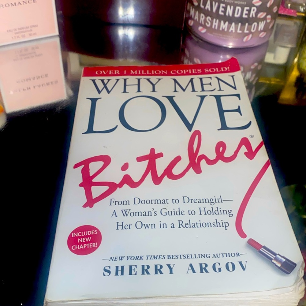 Why Men Love B*tches 💄